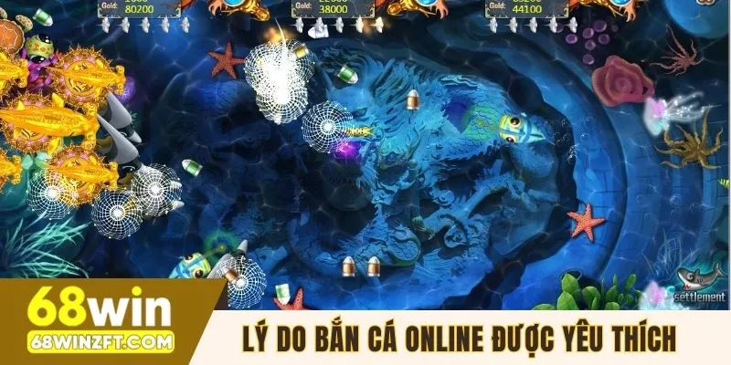 Lý do bắn cá online nhận được sự yêu thích